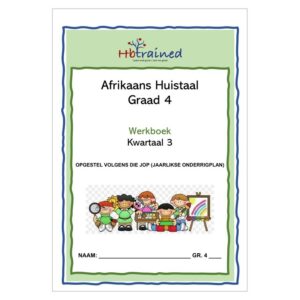 Afrikaans Huistaal Gr. 4 2026 Kwartaal 3 Werkboek