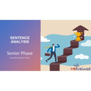 PowerPoint: English FAL and HL Gr. 7 - 12 Sentence Analysis Senior Phase