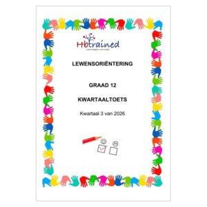 Lewensvaardighede (PSW) Gr. 12 Assesseringstaak 2026 Kwartaal 3