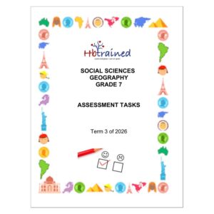 Social Sciences Geography Gr. 7 Assessment Task 2026 Term 3