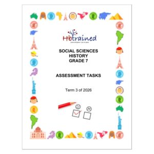 Social Sciences History Gr. 7 Assessment Task 2026 Term 3