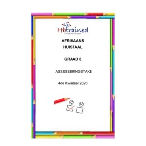 Afrikaans Huistaal Gr. 8 Assesseringstaak 2026 Kwartaal 4