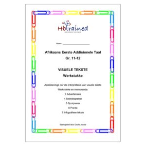 Afrikaans EAT Gr. 11 & 12 Werkboek Visuele tekste