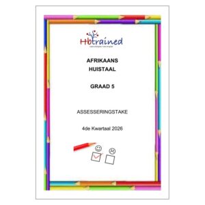 Afrikaans Huistaal Gr. 5 Assesseringstaak 2026 Kwartaal 4