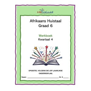 Afrikaans Huistaal Gr. 6 2026 Kwartaal 4 Werkboek