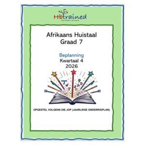 Afrikaans Huistaal Gr. 7 2026 Kwartaal 4 Beplanning