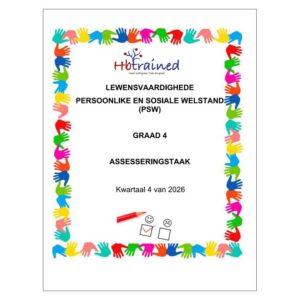 Lewensvaardighede (PSW) Gr. 4 Assesseringstaak 2026 Kwartaal 4