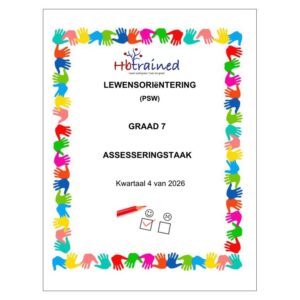 Lewensvaardighede (PSW) Gr. 7 Assesseringstaak 2026 Kwartaal 4