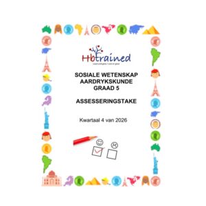Sosiale Wetenskap Aardrykskunde Gr. 5 Assesseringstaak 2026 Kwartaal 4