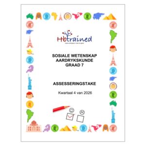 Sosiale Wetenskap Aardrykskunde Gr. 7 Assesseringstaak 2026 Kwartaal 4