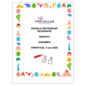 Sosiale Wetenskap Aardrykskunde Gr. 8 Assesseringstaak 2026 Kwartaal 4