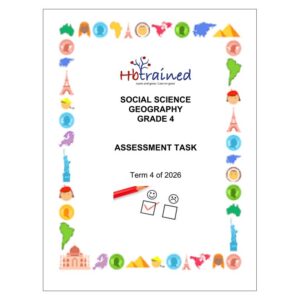 Social Sciences Geography Gr. 4 Assessment Task 2026 Term 4