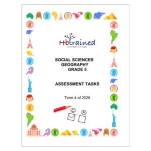 Social Sciences Geography Gr. 5 Assessment Task 2026 Term 4