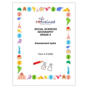 Social Sciences Geography Gr. 9 Assessment Task 2026 Term 4