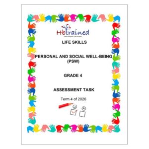 Life Skills (PSW) Gr. 4 Assessment Task 2026 Term 4