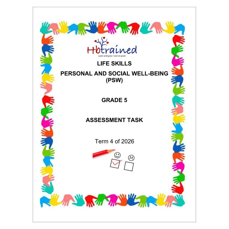Life Skills (PSW) Gr. 5 Assessment Task 2026 Term 4